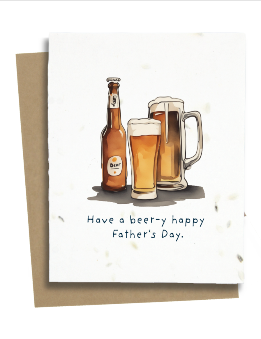 Have A Beer-y Happy Fathers Day Card